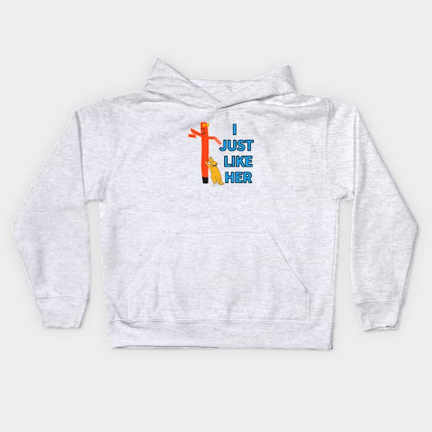 I JUST LIKE HER Kids Hoodie by zzzozzo